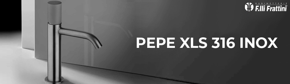  Pepe XLS 316 Inox